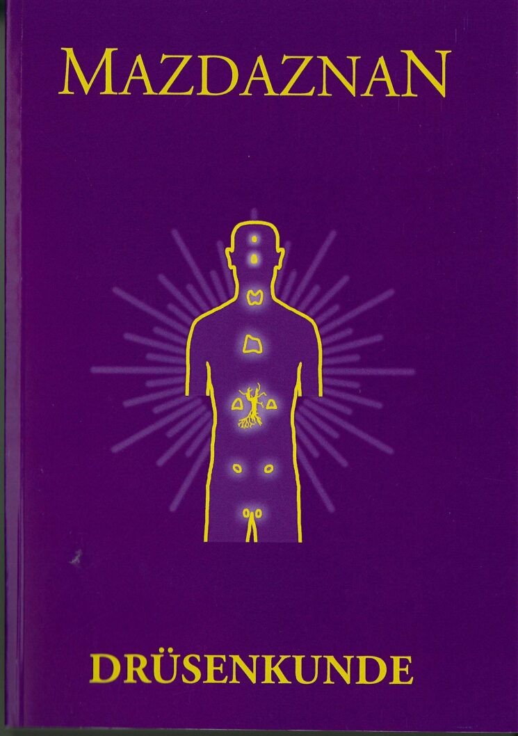 Mazdaznan - Drüsenkunde (Neuauflage)